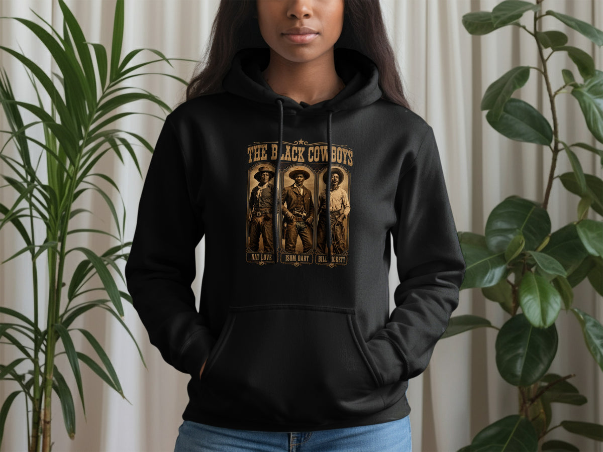 Black hoodie with "The Black Cowboys" graphic featuring Nat Love, Isom Dart, and Bill Pickett.