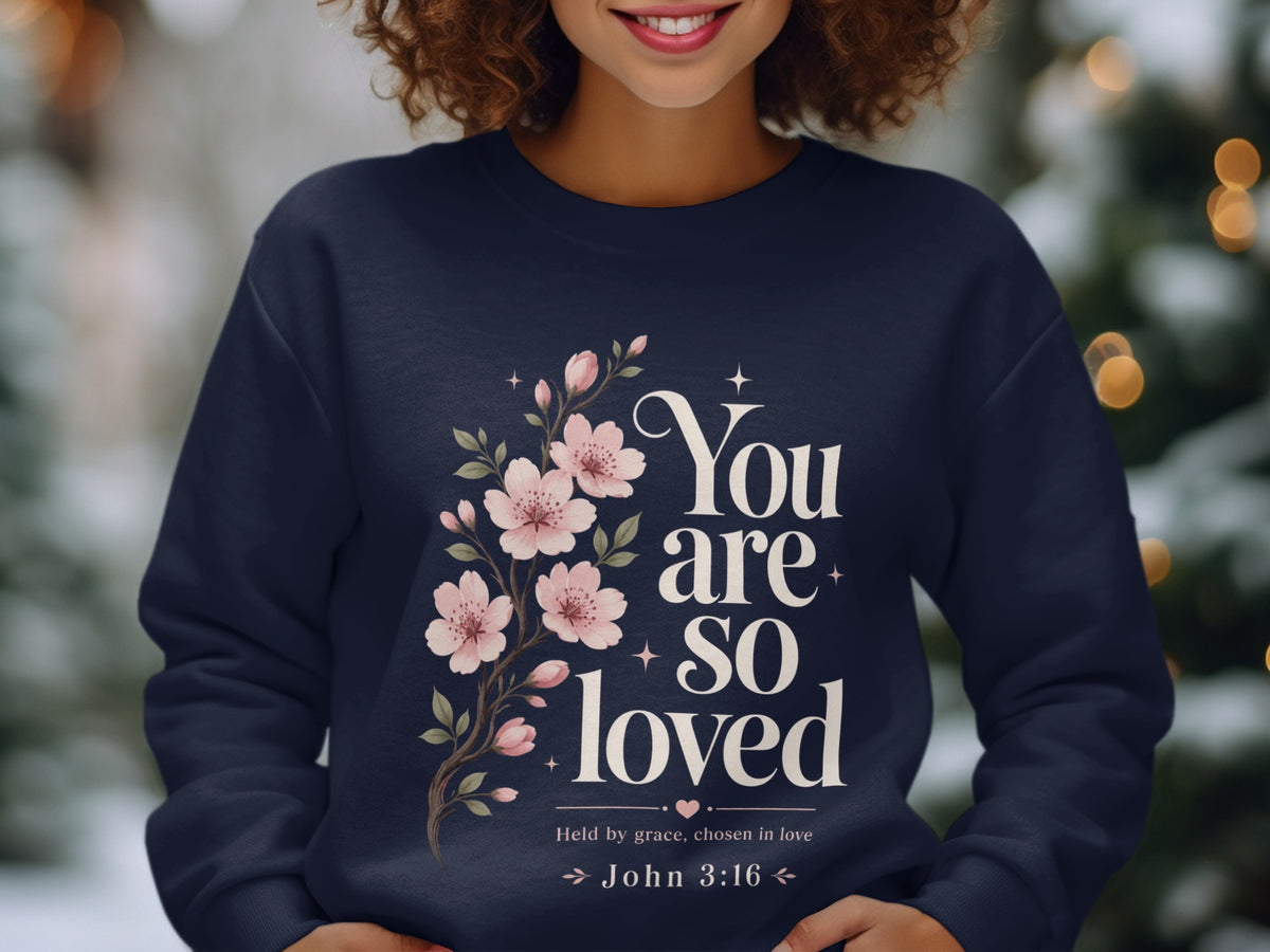 Navy sweatshirt with floral design and text "You are so loved."