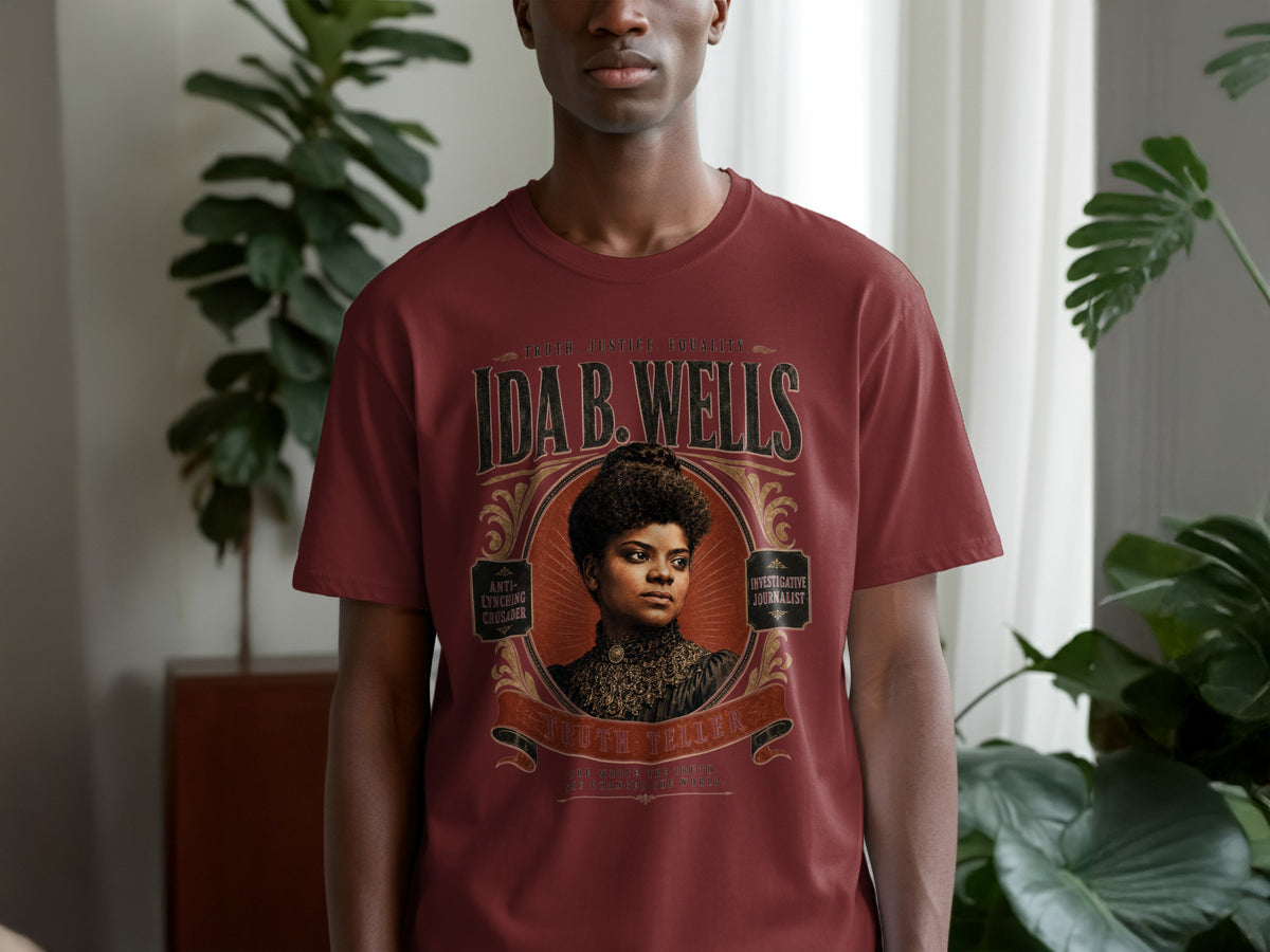 Maroon t-shirt with "IDA B. WELLS" and "TRUTH TELLER" text, featuring portrait.