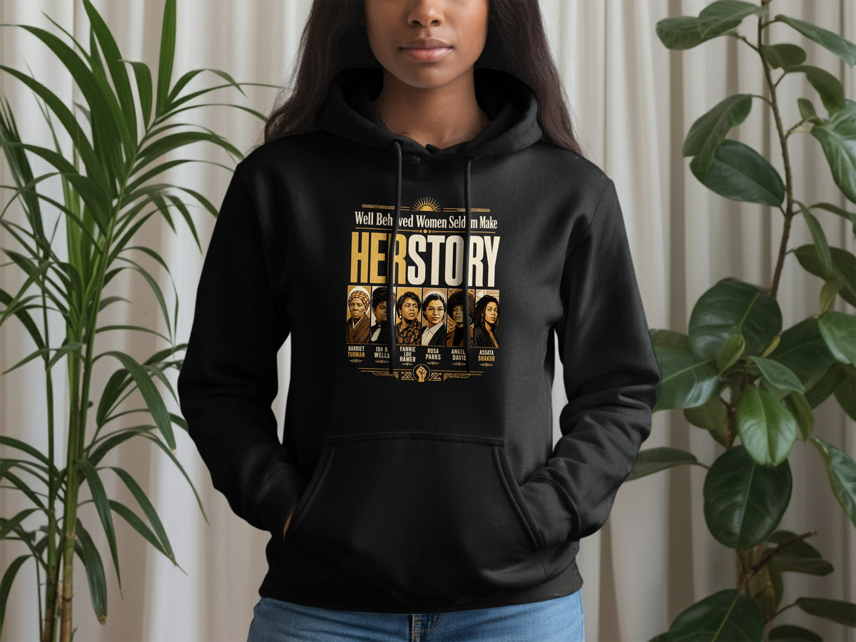 Black hoodie with "HERSTORY" and portraits of famous Black women.
