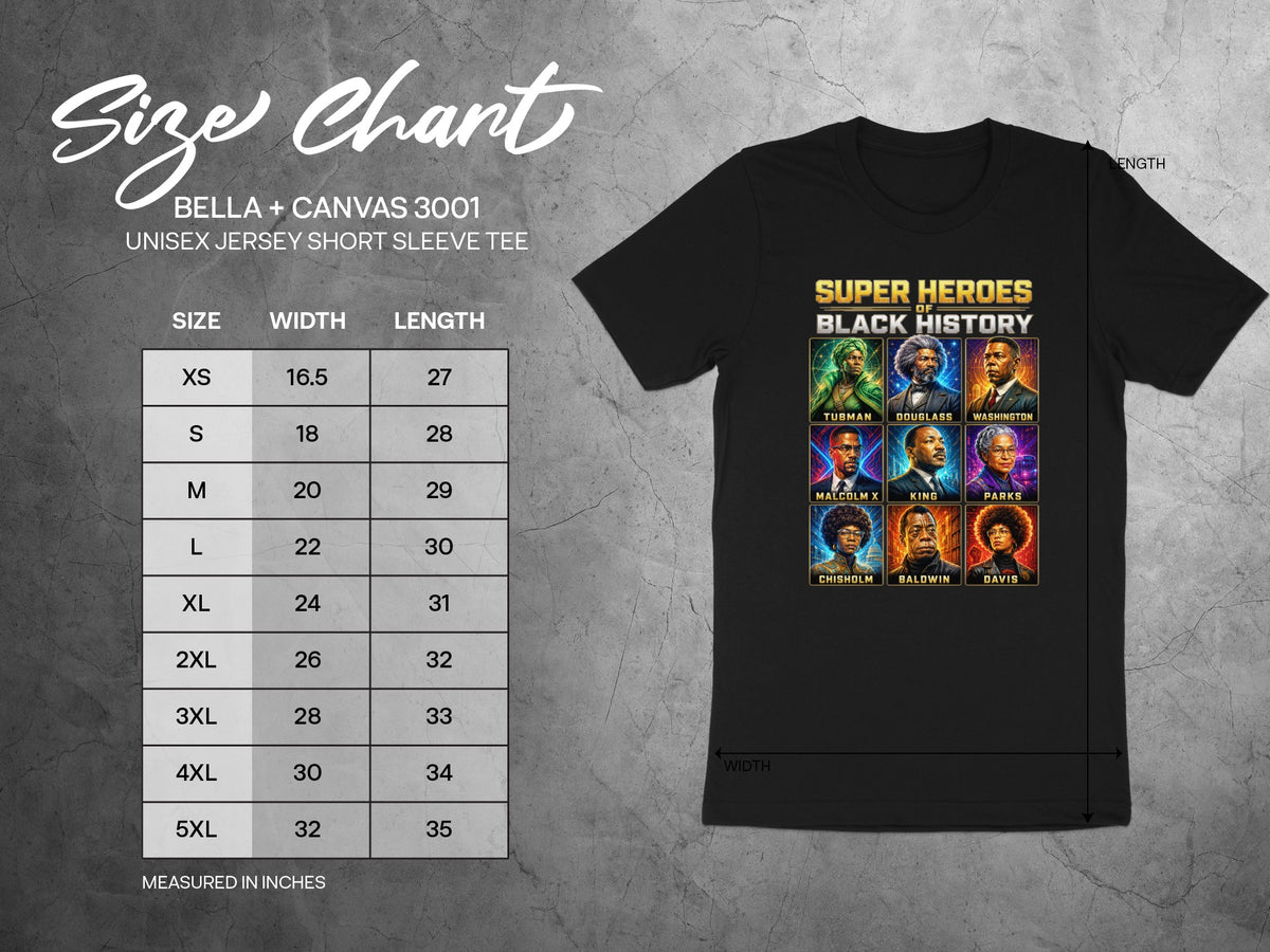 Size chart for Bella + Canvas 3001 unisex tee with Black History Superheroes graphic.