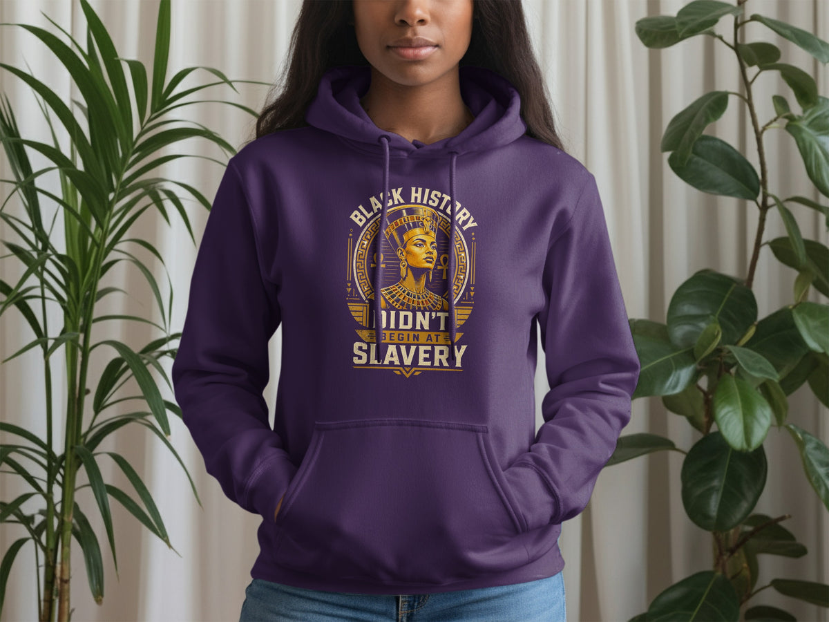 Purple hoodie with "Black History Didn't Begin at Slavery" graphic featuring an ancient queen.