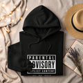 Black hoodie with white "Parental Advisory Explicit Content" graphic.