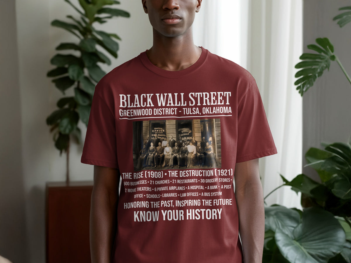 Maroon t-shirt with "Black Wall Street Greenwood District Tulsa, Oklahoma" and historical facts.