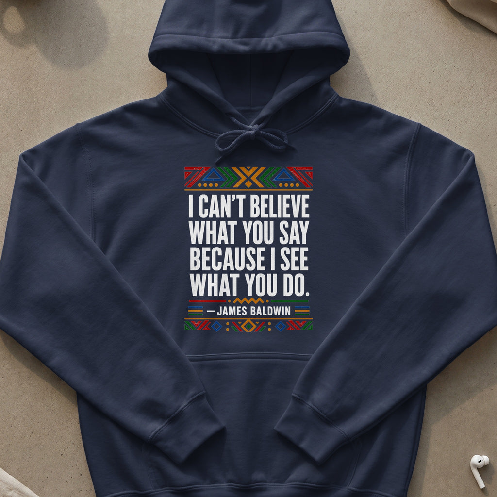 Navy hoodie with James Baldwin quote and colorful geometric design.