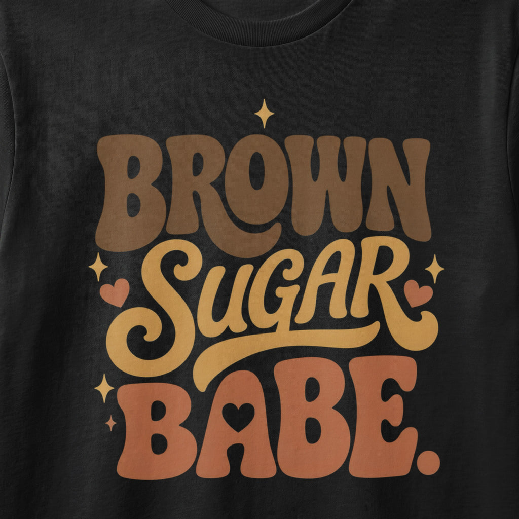 Black t-shirt with "BROWN SUGAR BABE." text and small hearts.