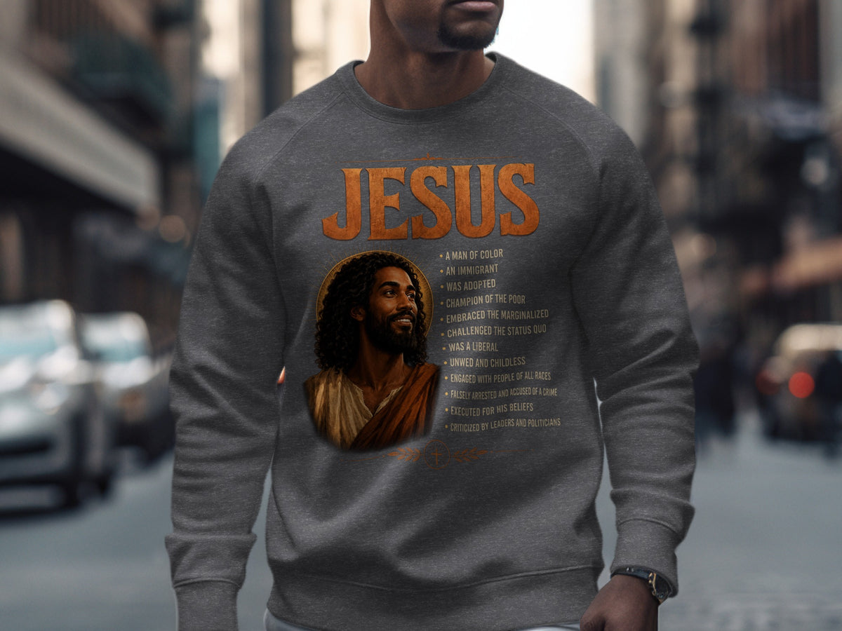 Dark gray sweatshirt with "JESUS" and a list of his attributes.
