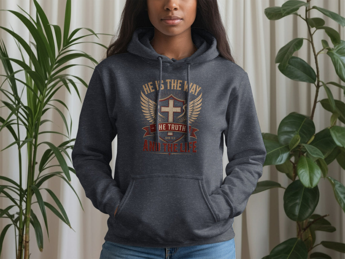 Dark gray hoodie with Christian quote "He is the way the truth and the life".