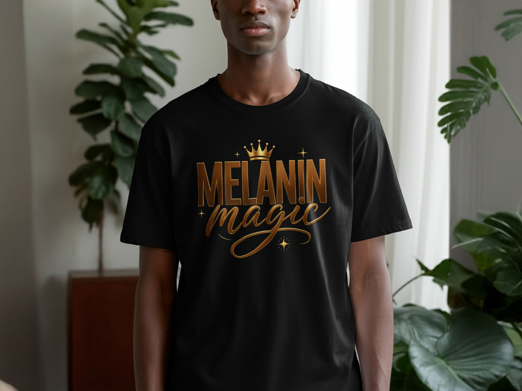 Black t-shirt with gold text "MELANIN MAGIC" and crown graphic.