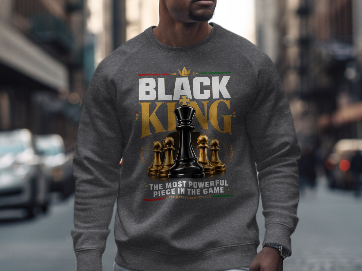 Sweatshirt with "BLACK KING" text, chess pieces, and "most powerful piece in the game."