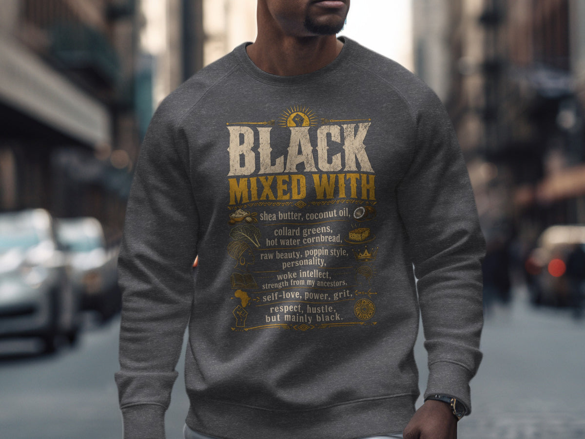 Gray sweatshirt with "BLACK MIXED WITH" text and cultural symbols.