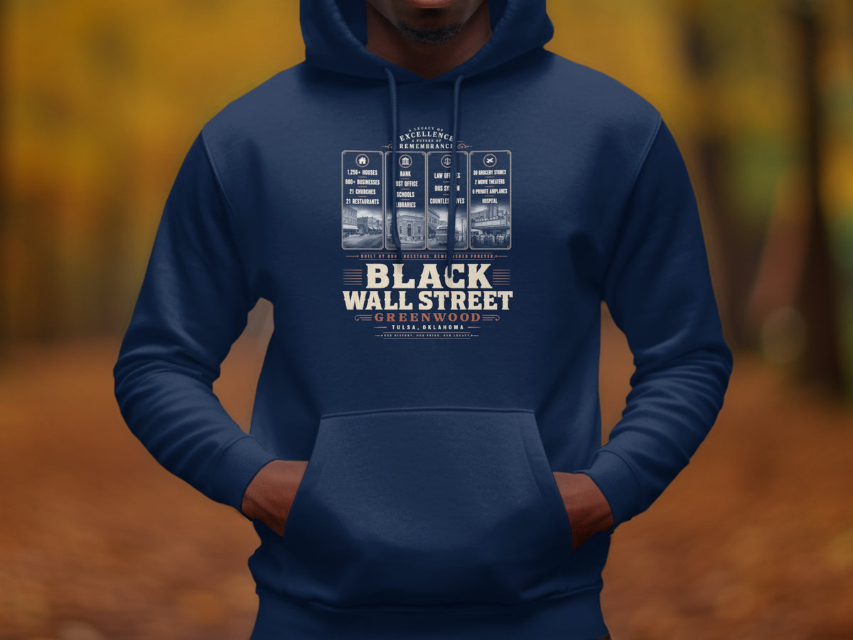 Navy hoodie with "Black Wall Street Greenwood Tulsa Oklahoma" text and historical images.