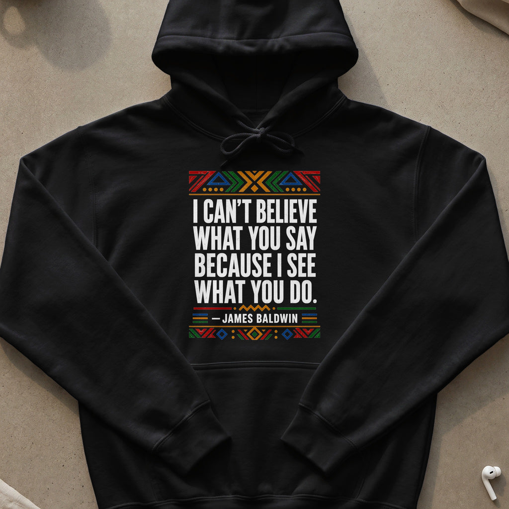 Black hoodie with James Baldwin quote and colorful geometric pattern.