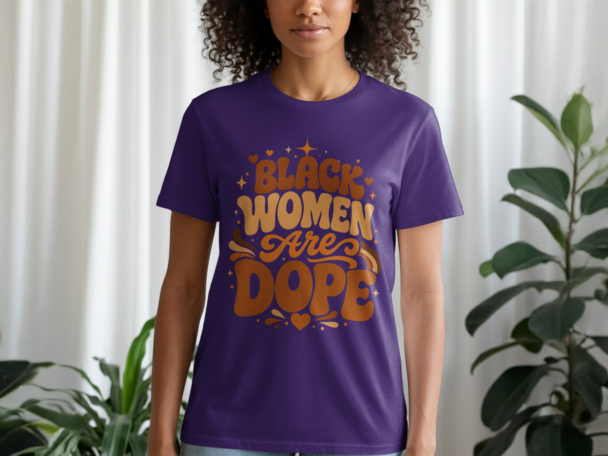 Purple t-shirt with "Black Women Are Dope" text in wavy brown and tan font.