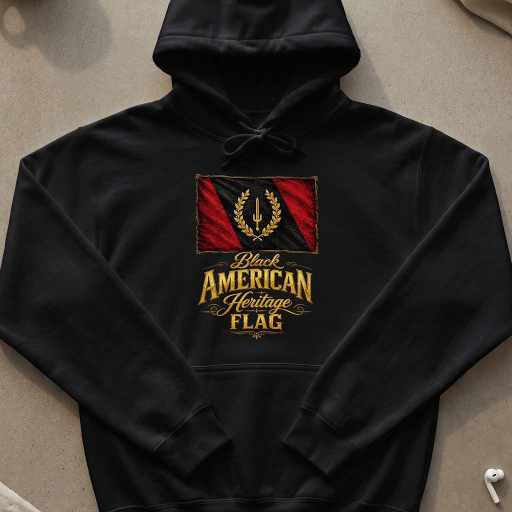 Black hoodie with Black American Heritage Flag design and gold lettering.