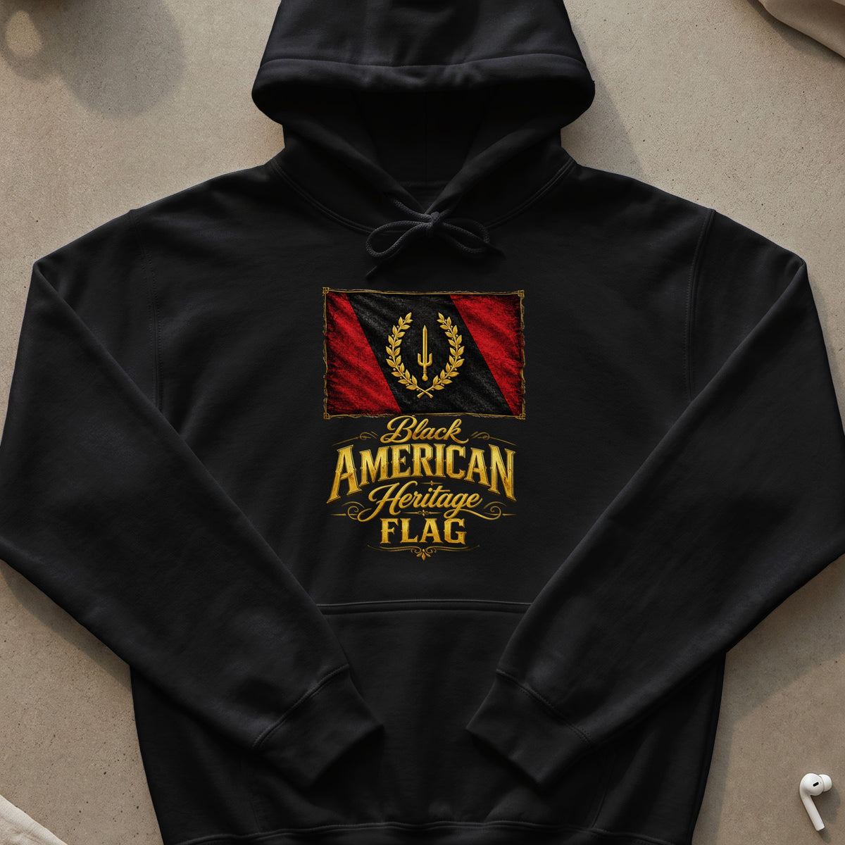 Black hoodie with Black American Heritage Flag design and gold lettering.