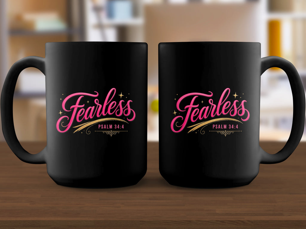 Two black mugs with the word "Fearless" and Psalm 34:4.