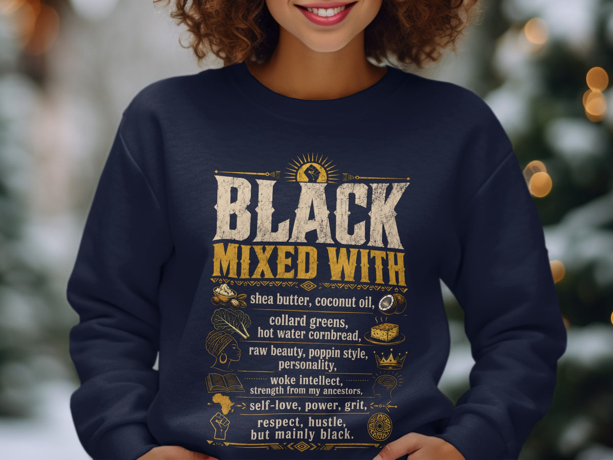 Dark blue sweatshirt with "BLACK MIXED WITH" and descriptive phrases and icons.
