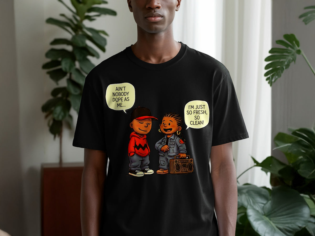 Black t-shirt with cartoon characters and dialogue bubbles "Ain't Nobody Dope As Me..." and "I'm Just So Fresh, So Clean!".