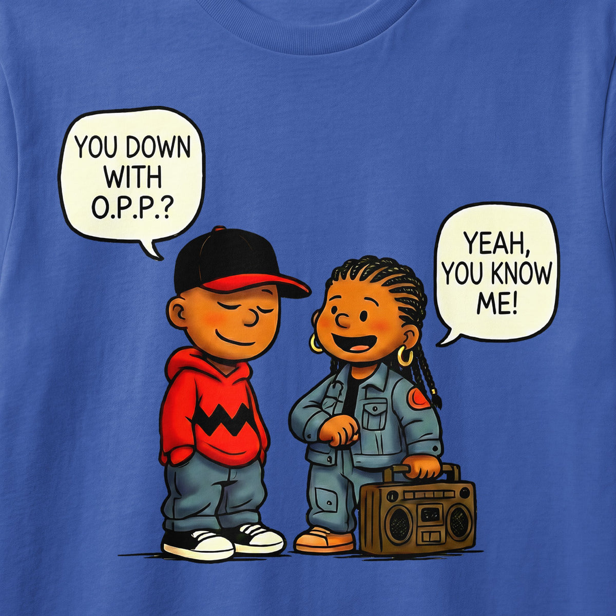 Cartoon characters with speech bubbles, one asking "YOU DOWN WITH O.P.P.?"