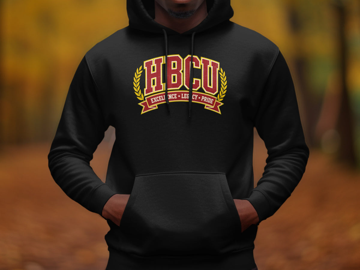Black hoodie with "HBCU Excellence Legacy Pride" text and laurel wreath graphic.