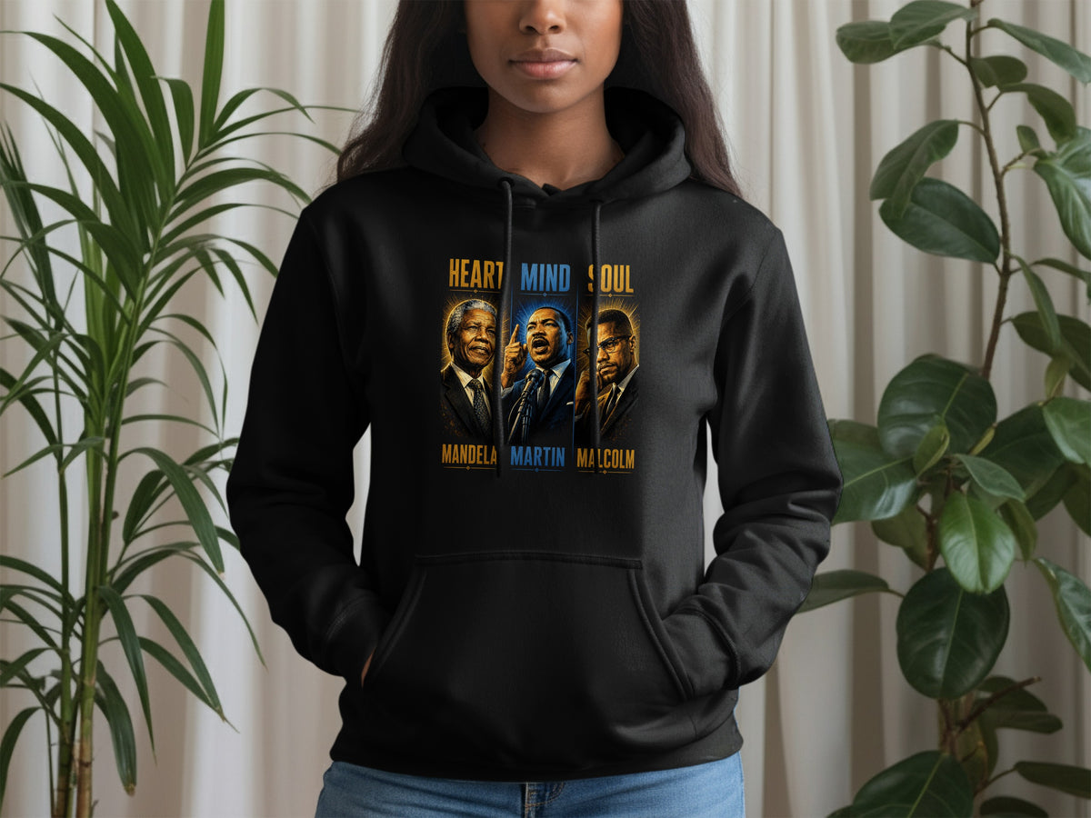 Black hoodie with portraits of Mandela, Martin, and Malcolm and text HEART MIND SOUL.