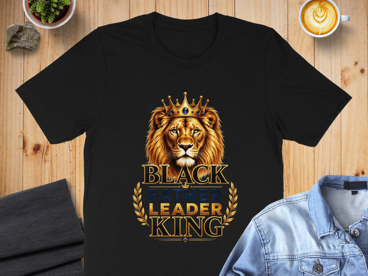Black t-shirt with a crowned lion and text "Black Father Leader King".