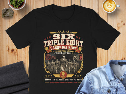 Black t-shirt with "Six Triple Eight 6888th Battalion WWII Black Female Postal Battalion" design.