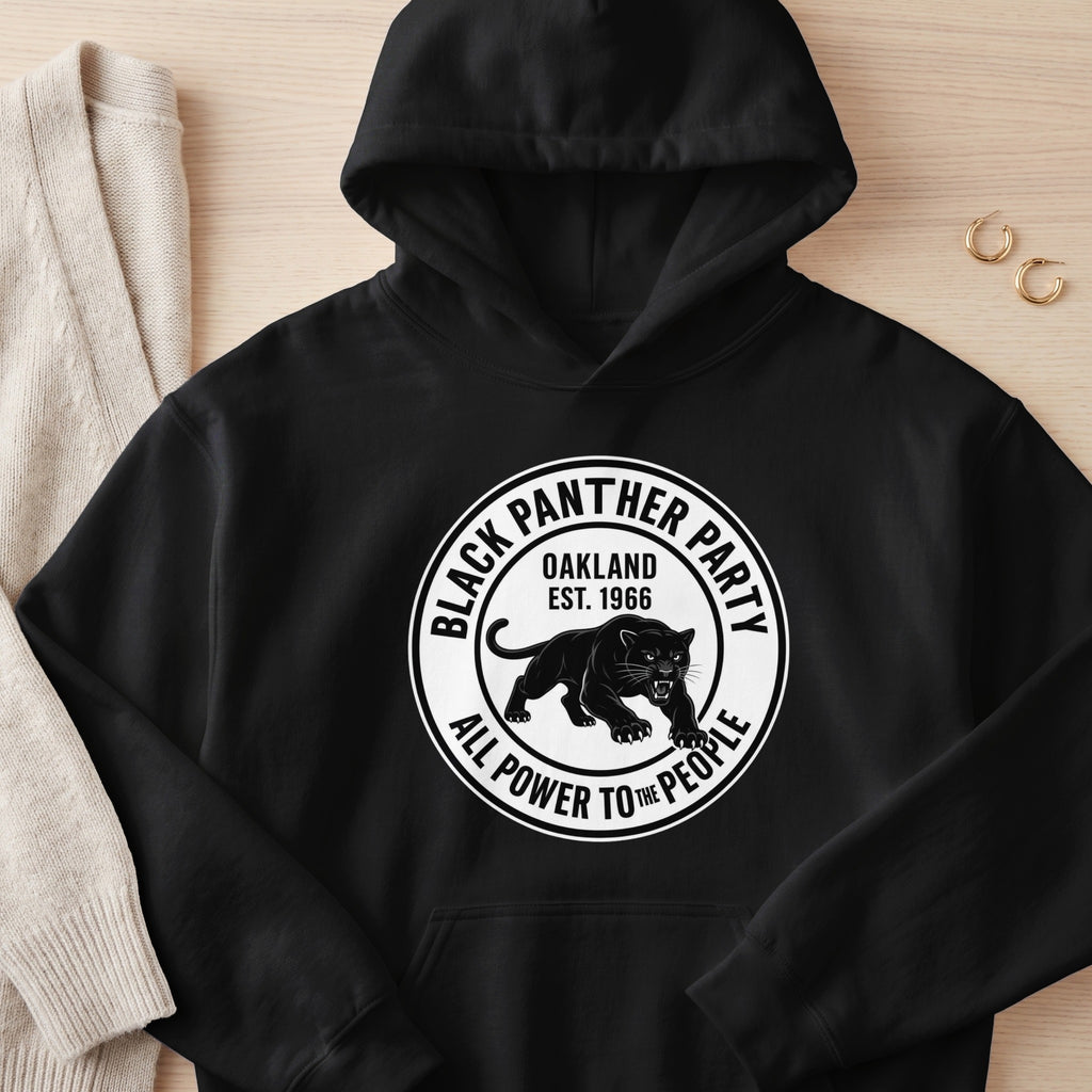 Black hoodie with Black Panther Party Oakland Est. 1966 logo, all power to the people.
