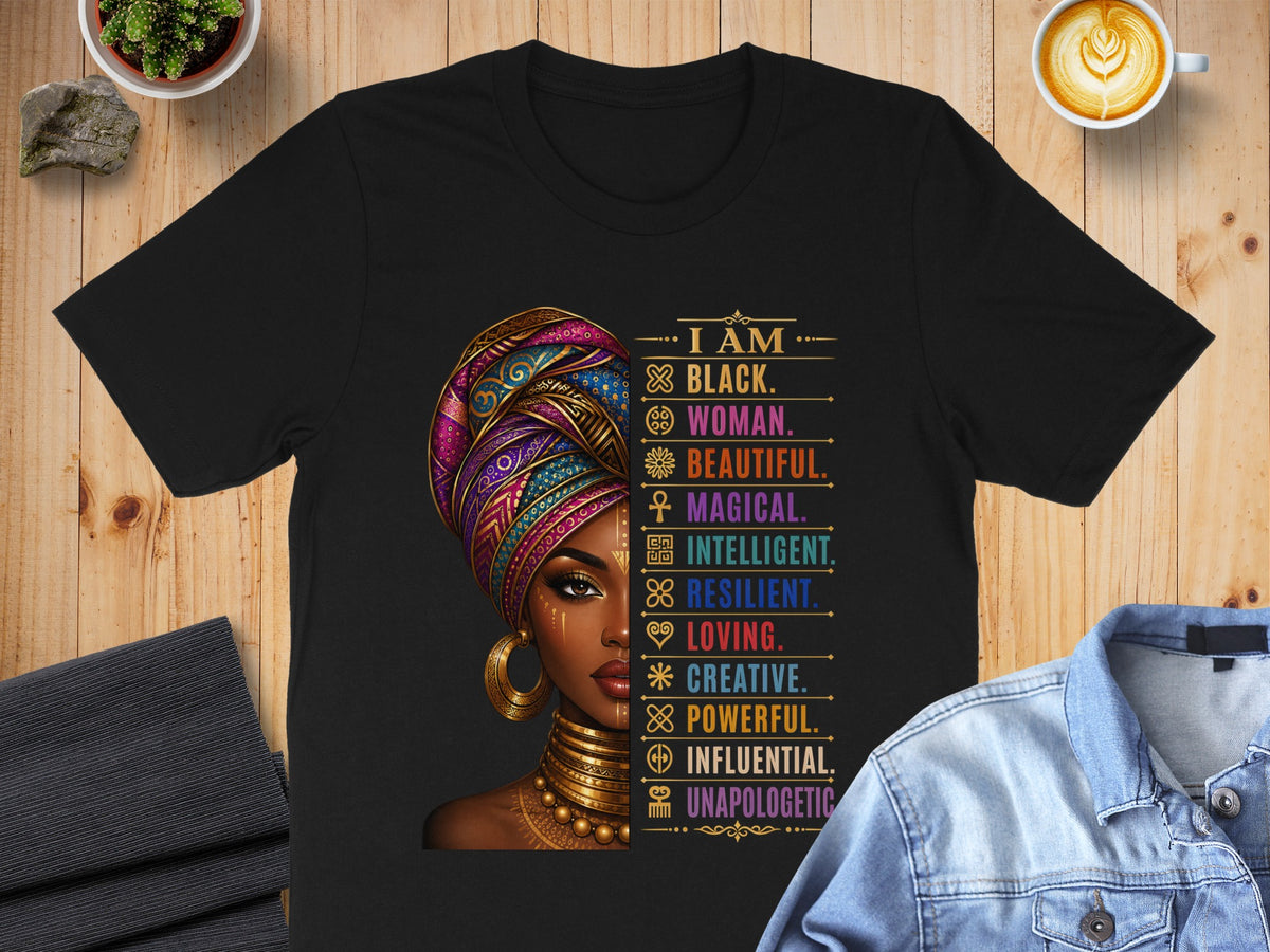 Black woman with turban and gold jewelry, "I AM BLACK. WOMAN. BEAUTIFUL. MAGICAL. INTELLIGENT. RESILIENT. LOVING. CREATIVE. POWERFUL. INFLUENTIAL. UNAPOLOGETIC."