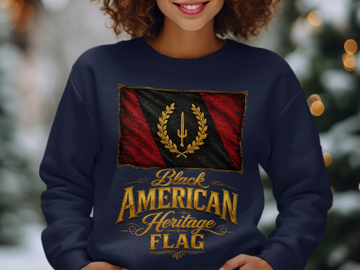 Navy sweatshirt with Black American Heritage Flag design and text.