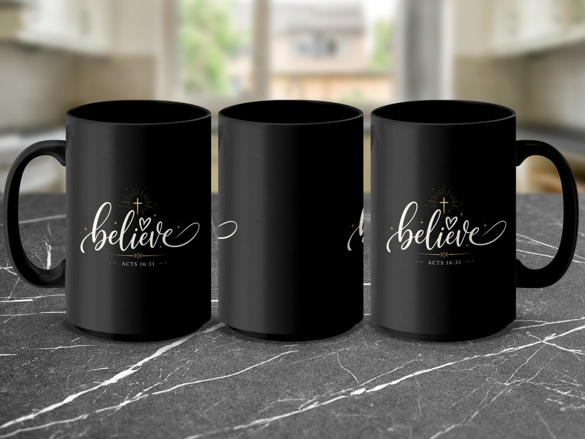 Three black mugs featuring the word "believe" with a cross and "Acts 16:31".