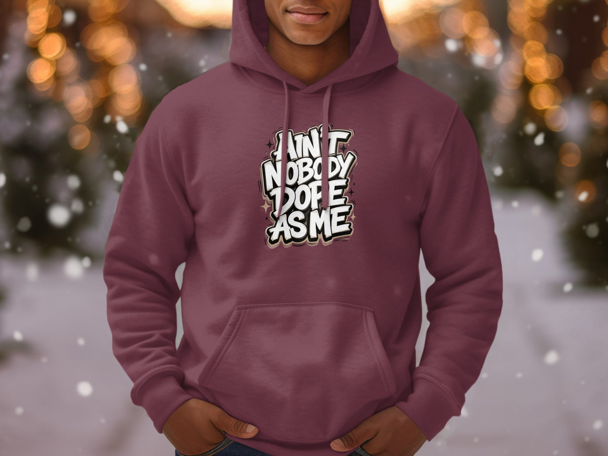 Burgundy hoodie with "Ain't nobody dope as me" text and snowflake background.