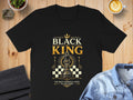 Black t-shirt with gold text "BLACK KING" and a chess king graphic.