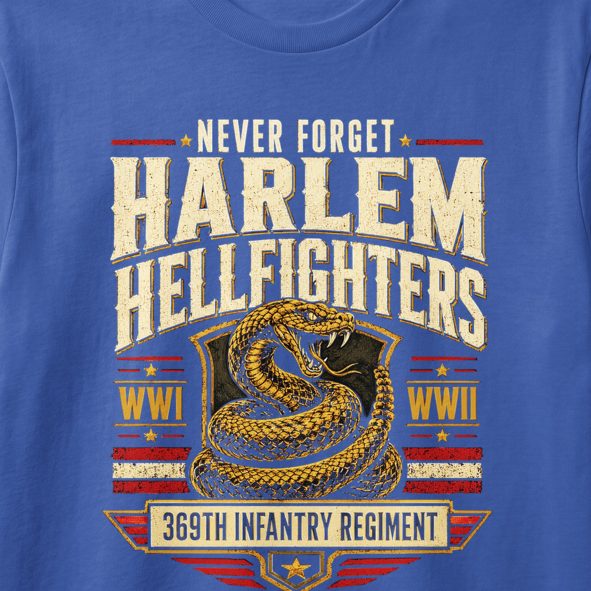 Harlem Hellfighters shirt with snake emblem, "Never Forget," WWI, WWII, and 369th Infantry Regiment.