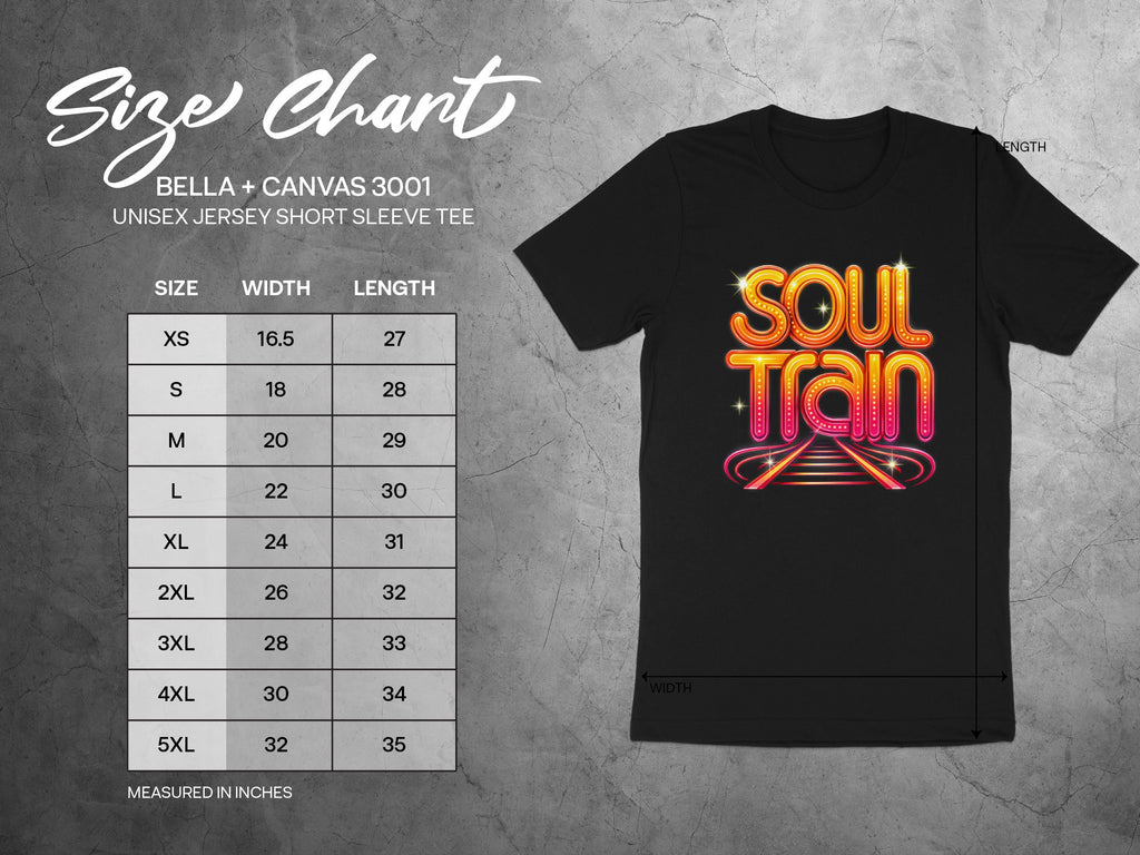 Size chart for Bella + Canvas 3001 unisex short sleeve tee with Soul Train graphic.